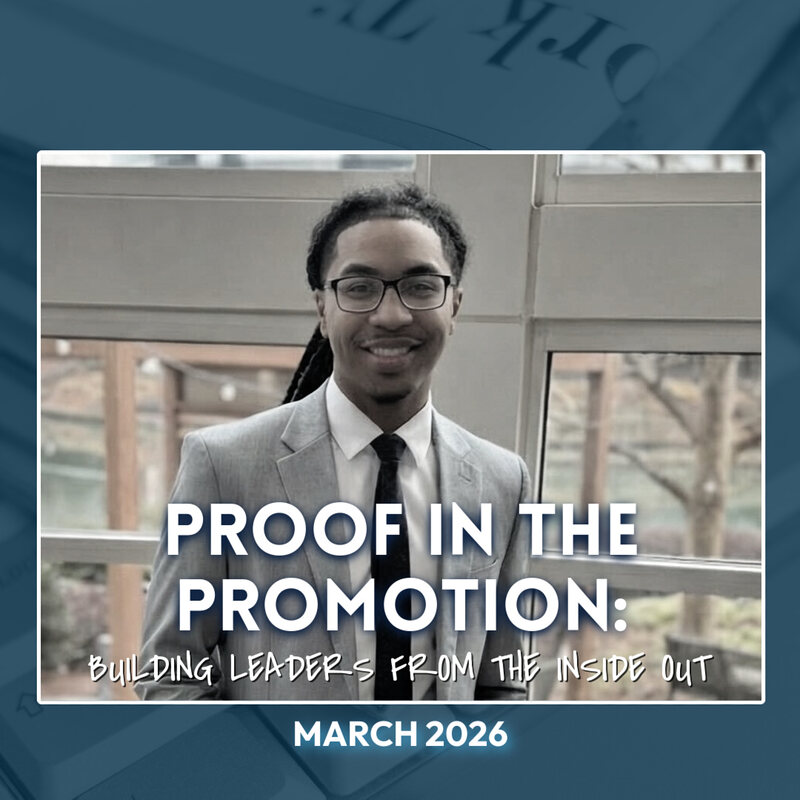 Proof in the Promotion: Building Leaders From the Inside Out