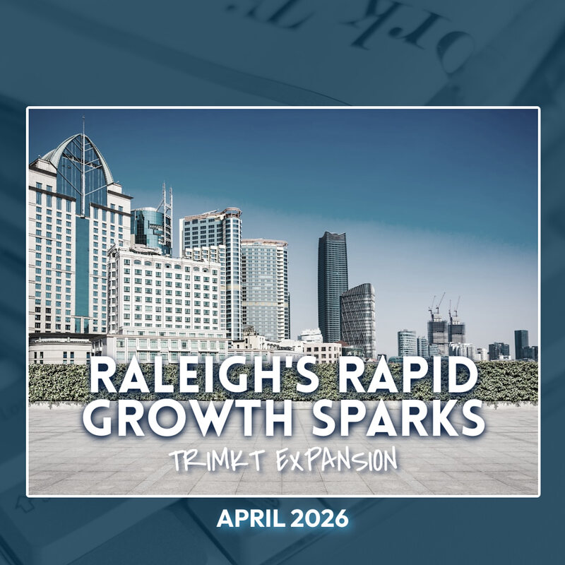 Raleighs Rapid Growth Sparks TriMkt Expansion